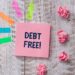 Debt Free: Unlock Your Financial Potential
